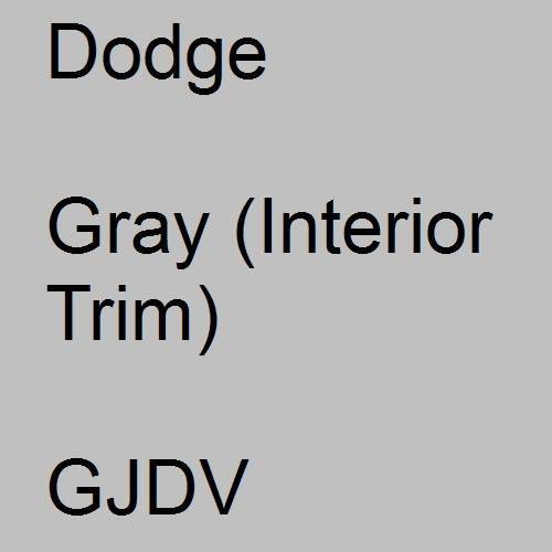 Dodge, Gray (Interior Trim), GJDV.